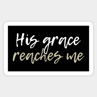 His grace reaches me Sticker